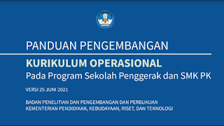 Download Buku Panduan Kurikulum Operasional Sekolah Penggerak dan SMK PK 2021