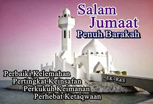 Salam Jumaat Penuh Barakah. | AtienStory