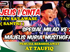 Lirik 3 Majelis 1 Cinta ( At Taufiq Nurul Musthofa, Syubbanul Muslimin )