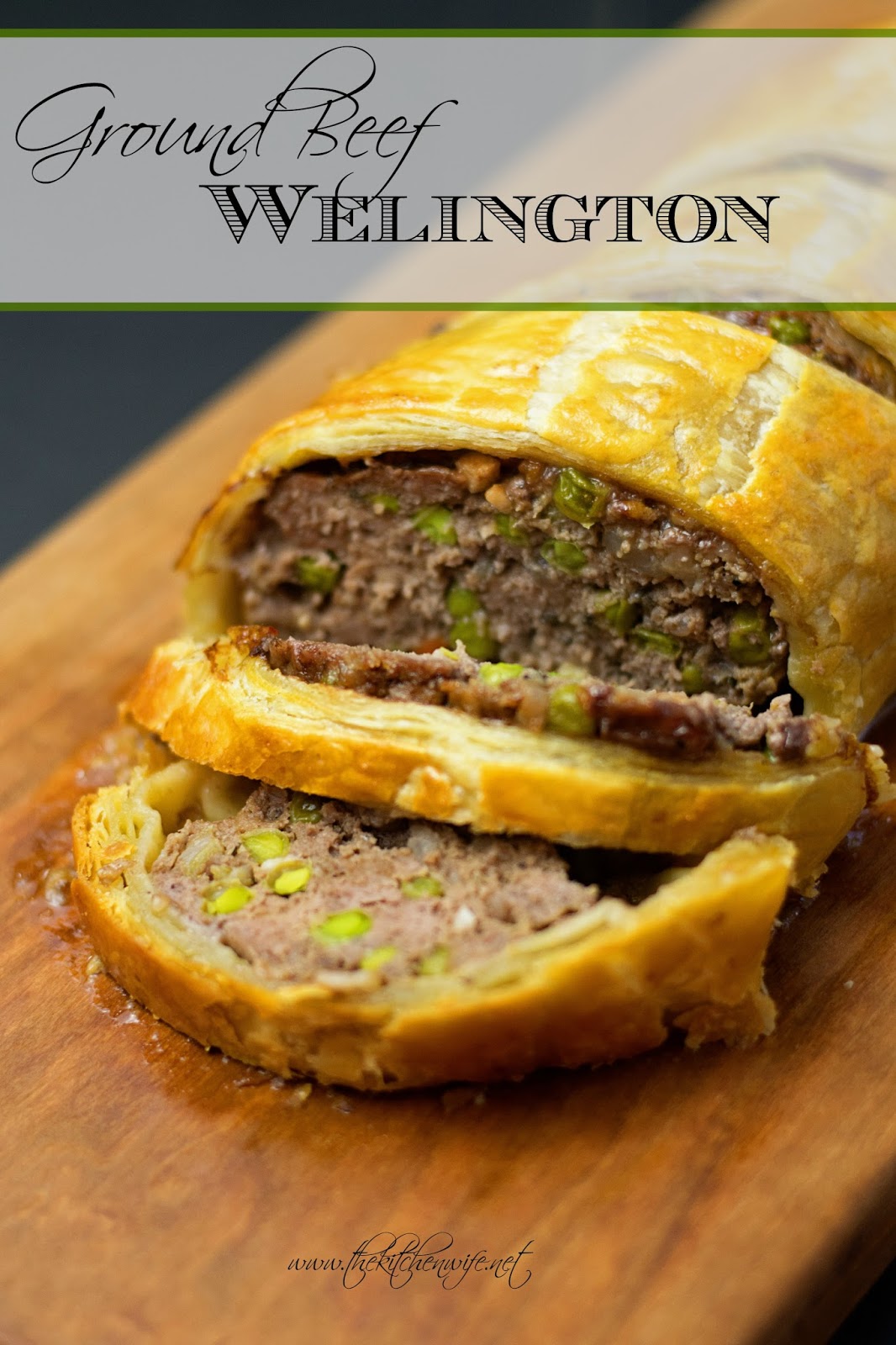 Ground Beef Wellington Recipe - The Kitchen Wife