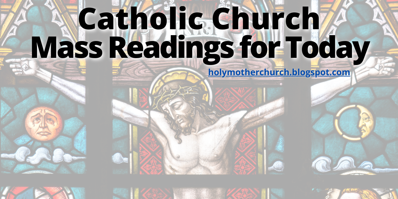 Catholicism for Everyone Catholic Church Mass Readings for Wednesday