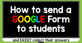 How to Assign a Google Form to Students in Google Classroom or by Email and See Student Responses