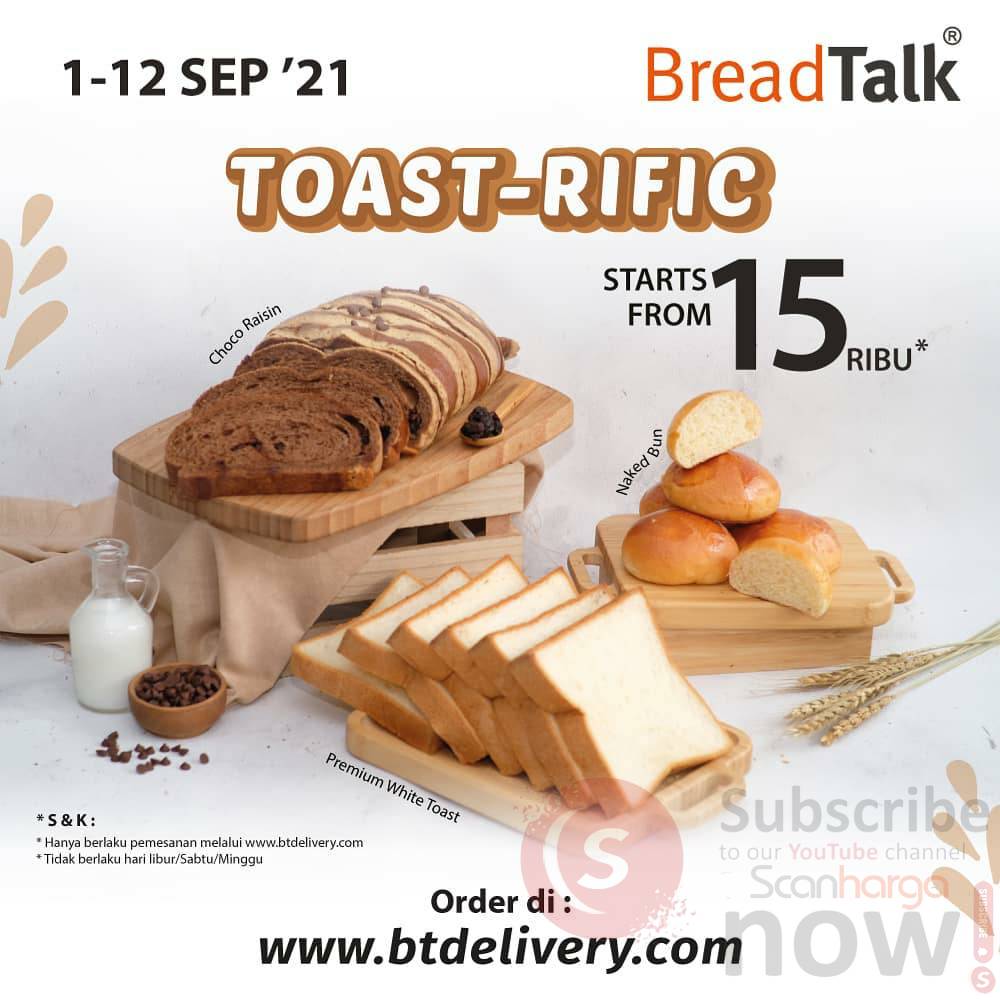 Promo Harga Spesial Breadtalk Toast Rific mulai dari Rp. 15.000