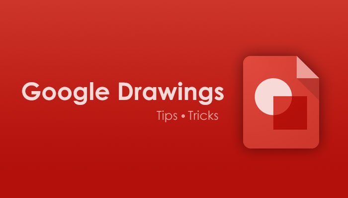 Учебник по Google Drawings, советы и рекомендации