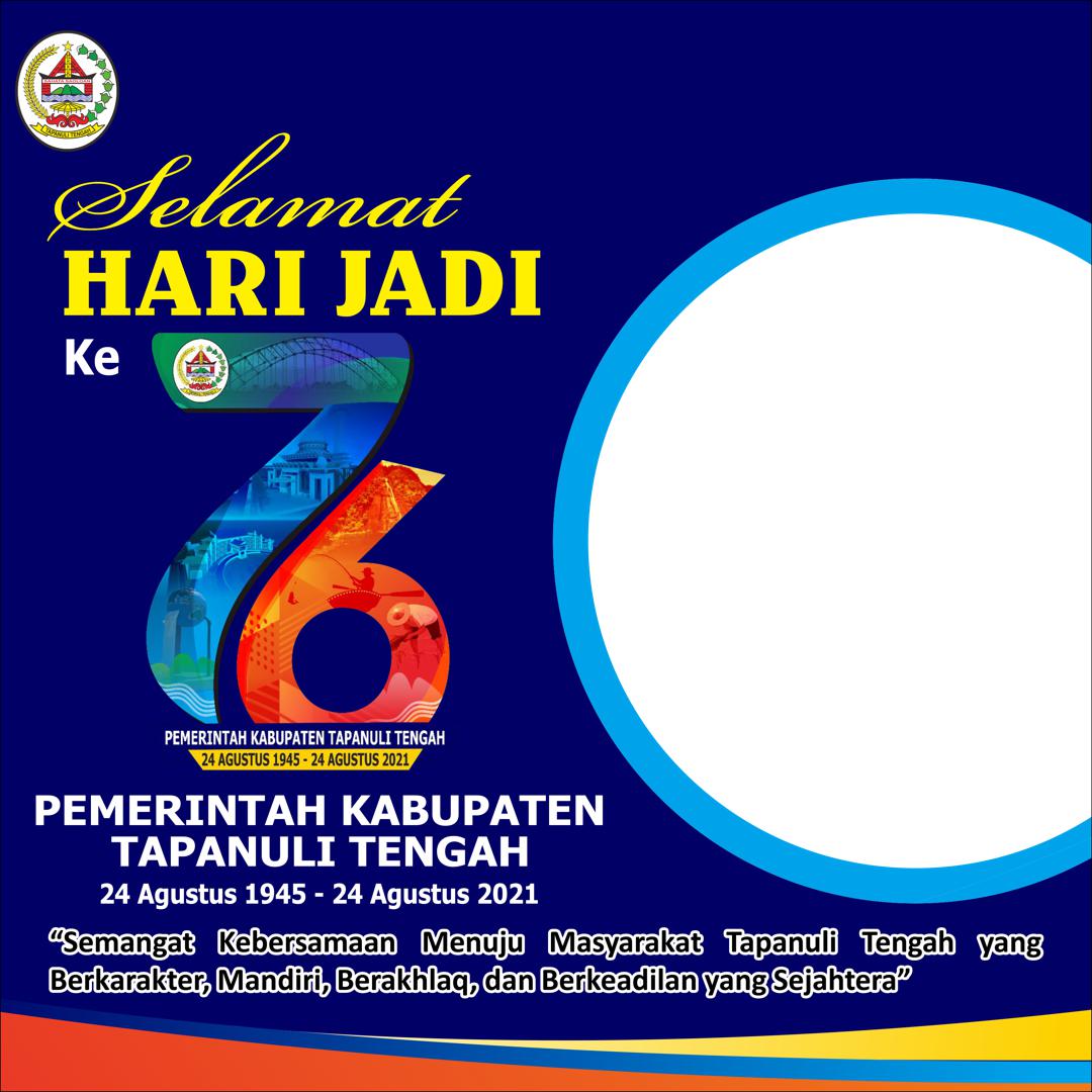 Frame Background Bingkai Foto Twibbon Peringatan Ulang Tahun ke-76 Kabupaten Tapanuli Tengah