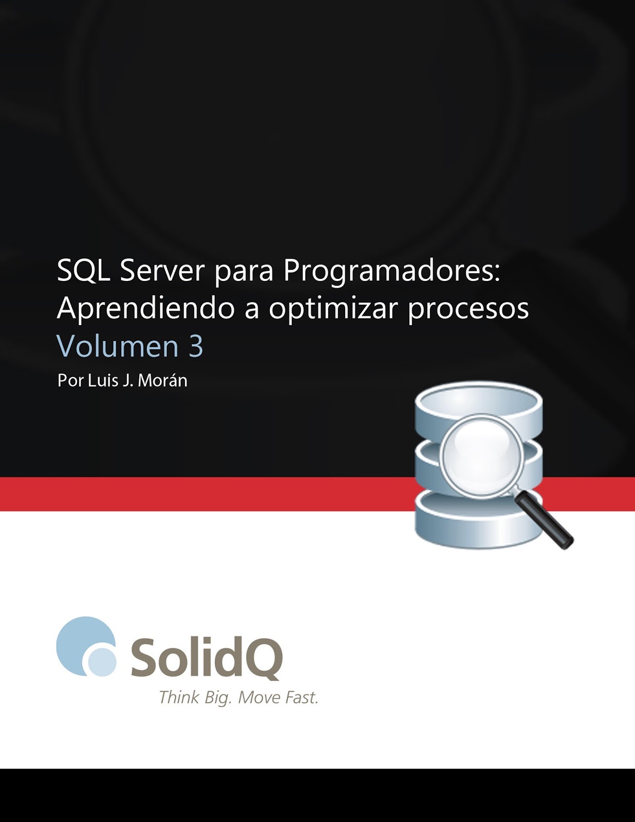 SQL Server para Programadores Volumen 3 - Luis J. Morán | FreeLibros