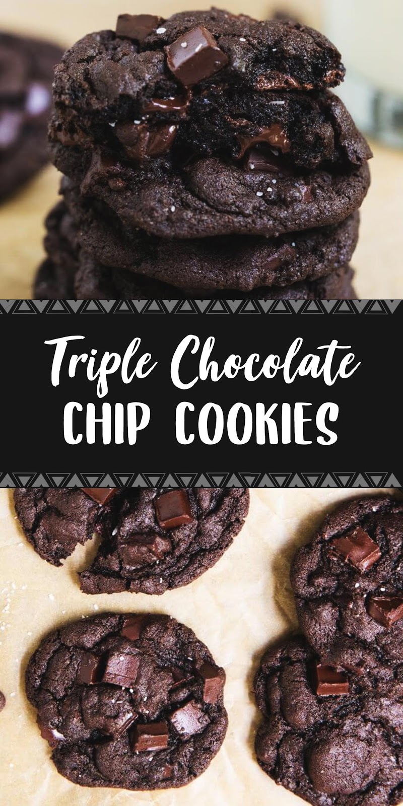 TRIPLE CHOCOLATE CHIP COOKIES Healthy