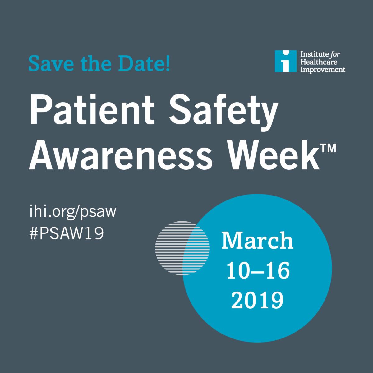 Celebrating Patient Safety Awareness Calendar Week Health Is Part Of