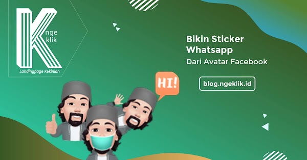 Bikin Sticker Whatsapp dari Avatar Facebook yang Viral