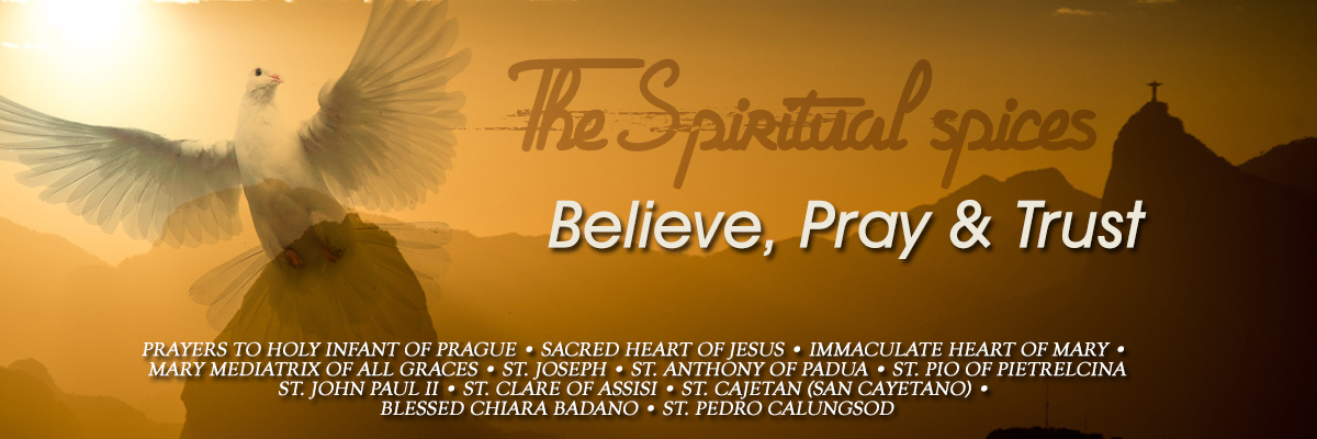 Spiritual spices - Believe, Pray and Trust