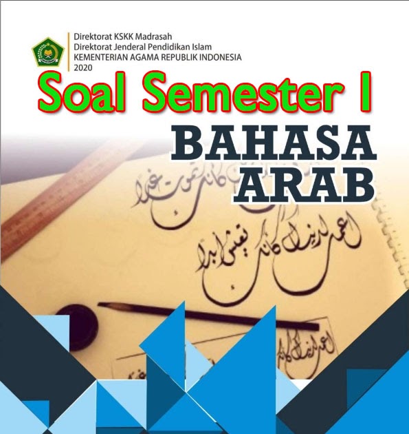 √ √ Unduh Soal PAS Bahasa Arab Kelas 7 MTs Semester 1 Sesuai KMA 183