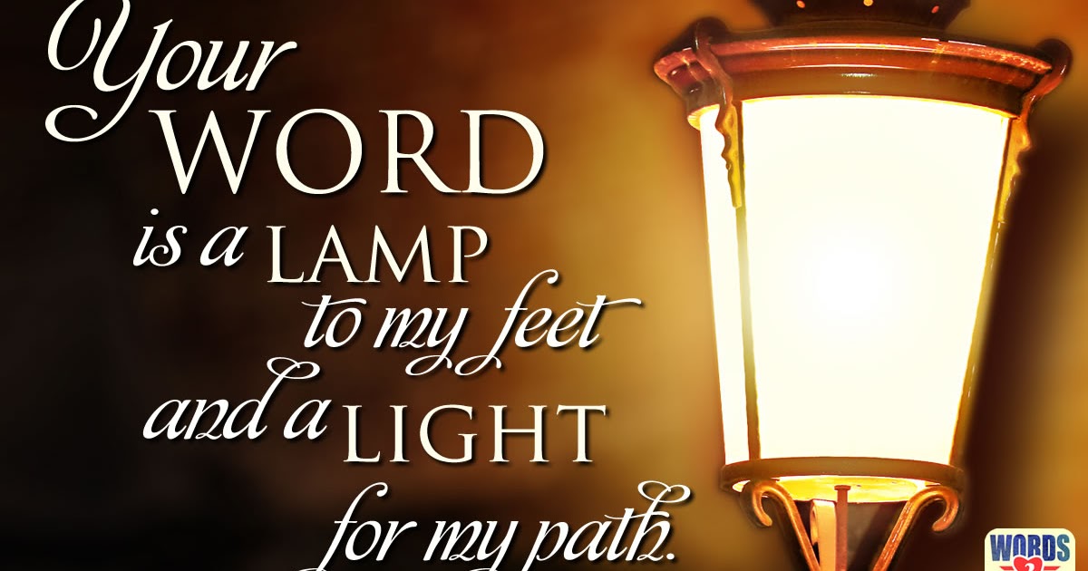 Your Word Is A Lamp To My Feet And A Light For My Path Free Bible  your-word-is-a-lamp-to-my-feet-and-a-light-for-my-path-free-bible