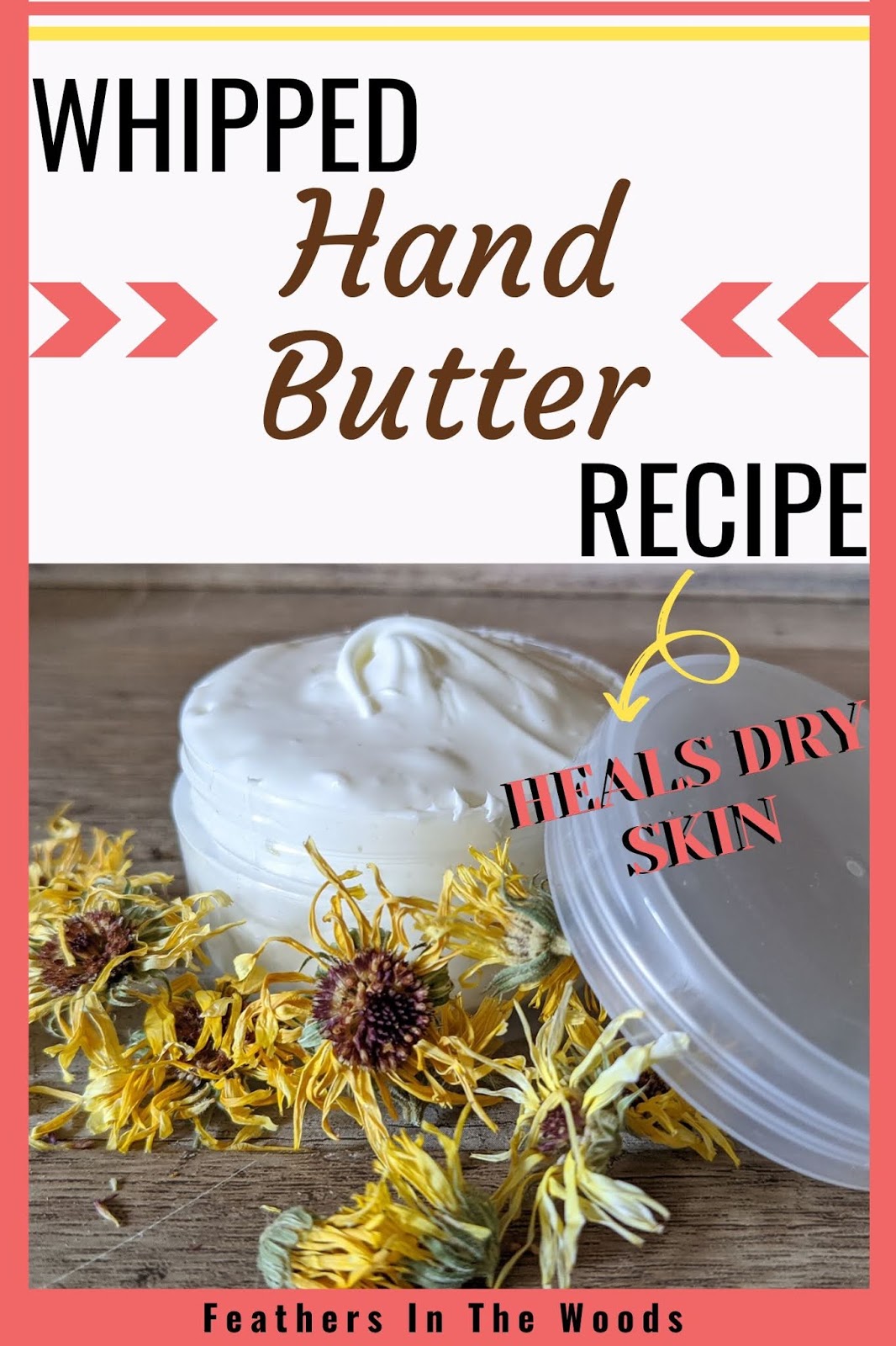 Skin healing hand butter DIY Feathers in the woods