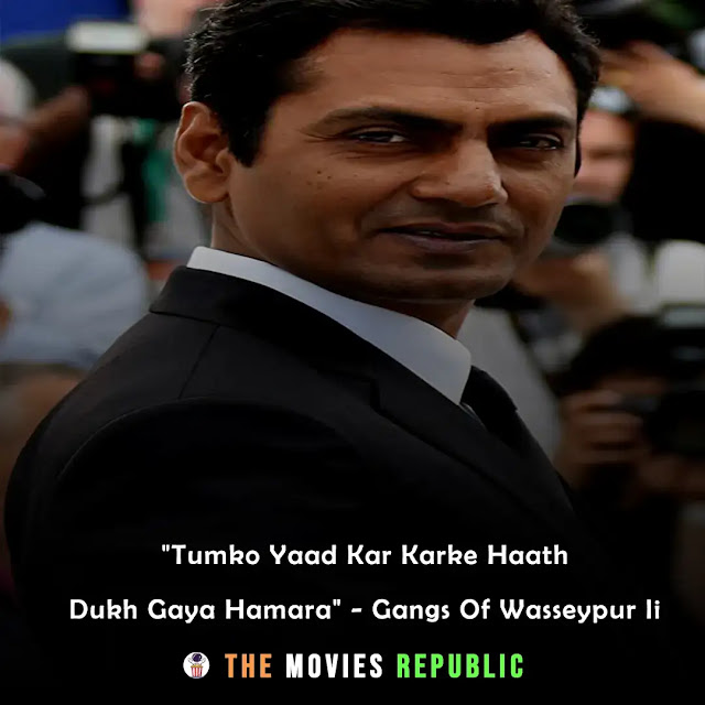 nawazuddin siddiqui dialogues,nawazuddin siddiqui quotes,nawazuddin siddiqui status,nawazuddin siddiqui shayari, nawazuddin siddiqui captions,नवजूद्दीन सिद्दीकी के डायलोग