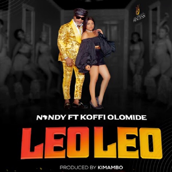 Nandy ft Koffi olomide - Leo leo