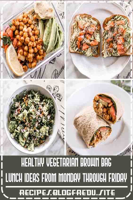 Healthy Vegetarian Brown Bag Lunch Ideas From Monday Through Healthy Vegetarian Brown Bag Lunch Ideas From Monday Through