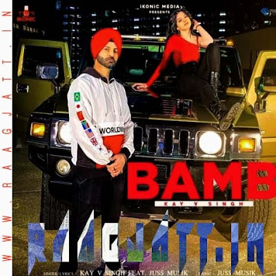Bamb by Kay v Singh lyrics Bamb by Kay v Singh lyrics