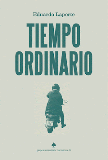 Tiempo ordinario, Eduardo Laporte