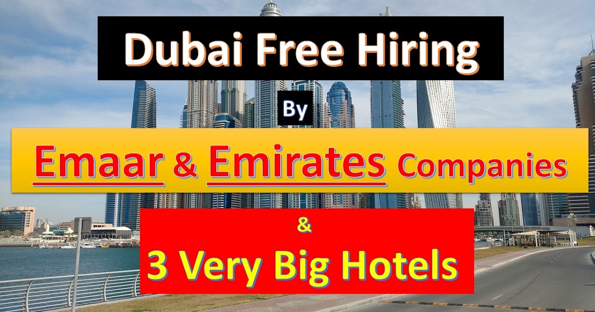 Jobs In UAE UAE Jobs Direcly From 3 big Hotel & 2 Very Big Company