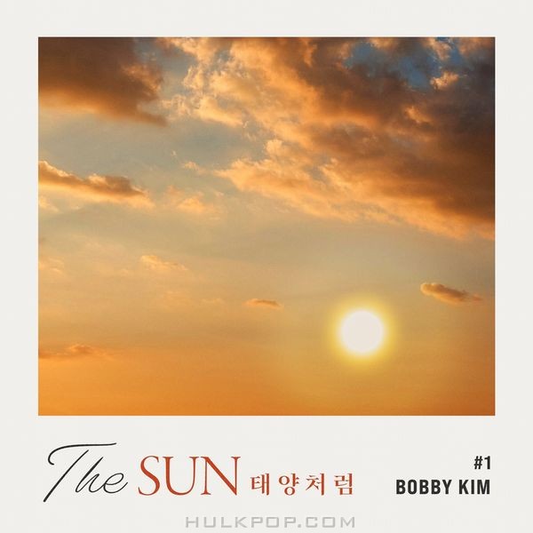 Bobby Kim – #1 THE SUN – Single