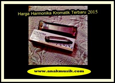 Harga Harmonika Kromatik Terbaru 2016 Harga Harmonika Kromatik Terbaru 2016