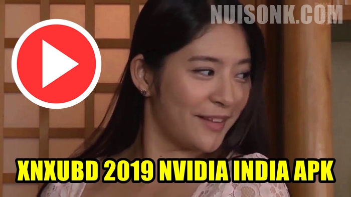 Xnxubd 2019 Nvidia India Video Bokeh - Nuisonk