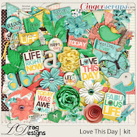 Kit : Love this Day by LDrag Designs