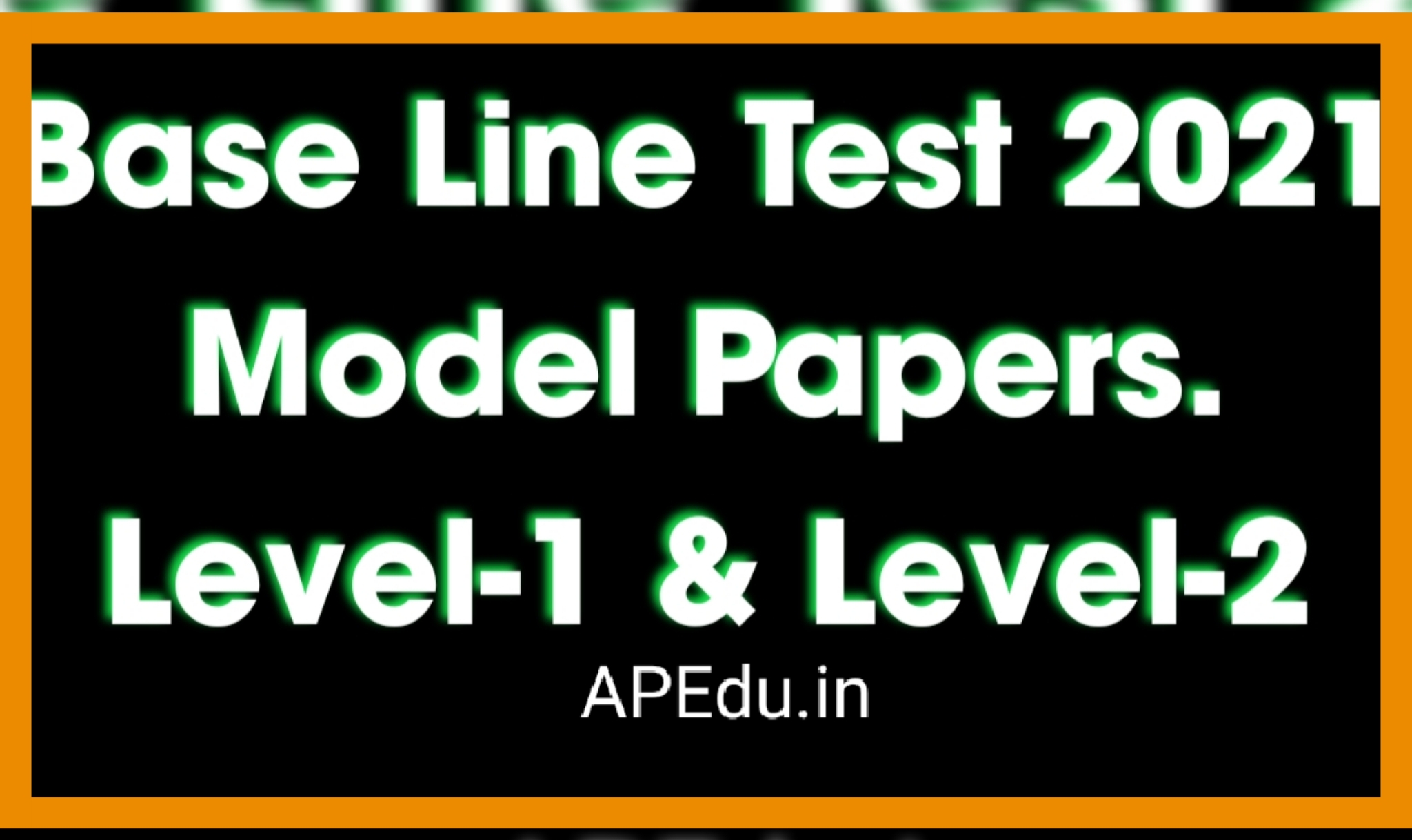 Level 1 Level 2 Base Line Test 2021 Model Papers APEdu