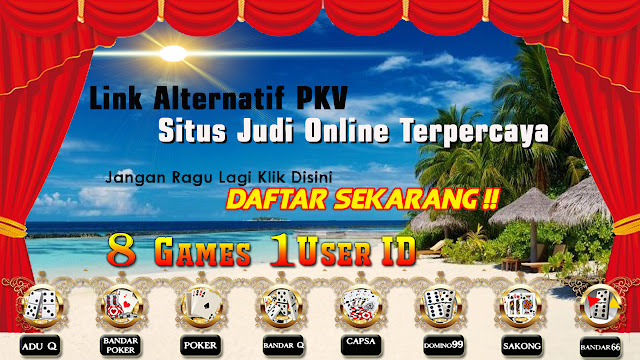 Link Alternatif PKV - Situs Judi Online Terpercaya Link Alternatif PKV - Situs Judi Online Terpercaya