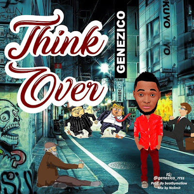 DOWNLOAD MP3: Genezico - Think Over