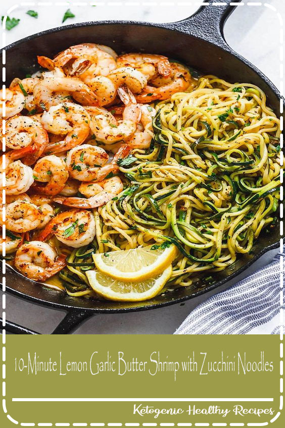 10Minute Lemon Garlic Butter Shrimp with Zucchini Noodles Healthy