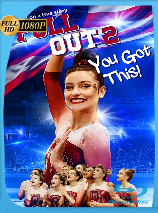 Full Out 2 You Got This (2020) HD 1080p Latino [GoogleDrive] [tomyly]