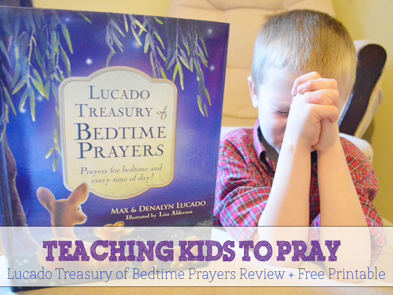 Teaching Kids to Pray Lucado Treasury of Bedtime Prayers