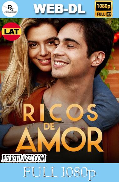 Ricos de Amor (2020) Full HD NF WEB-DL 1080p Dual-Latino