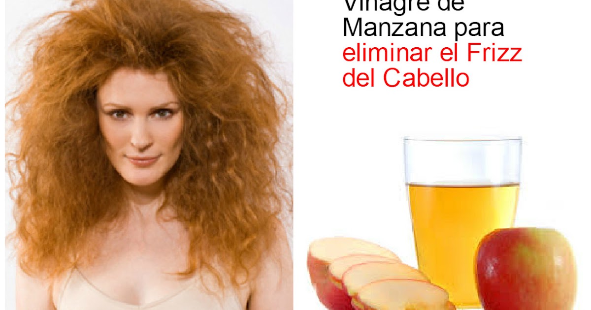Alcanzar sociedad dinámica Tratamiento con vinagre de manzana para eliminar el frizz ~ Manoslindas.com
