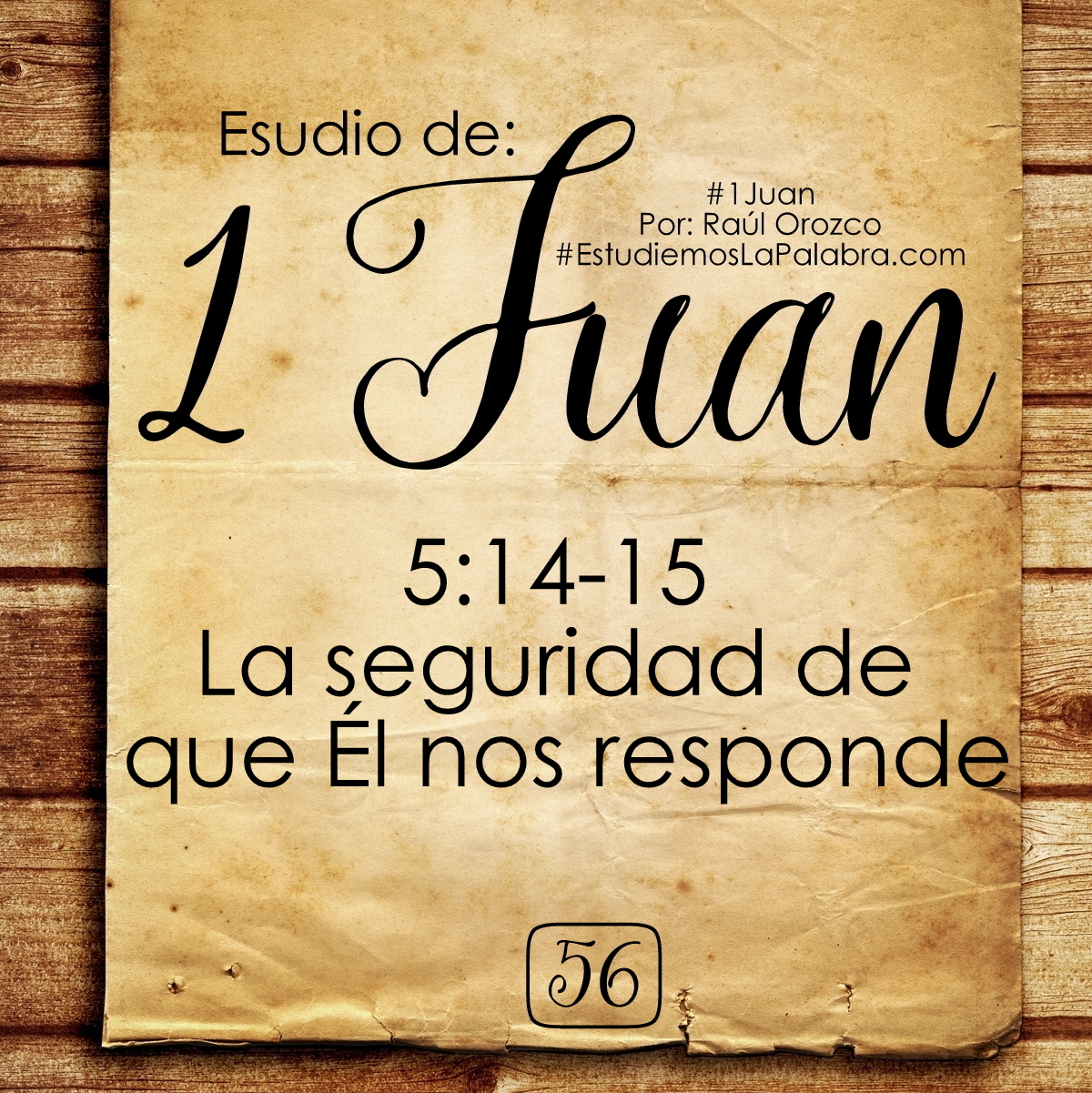 Estudiemos La Palabra 56 1 Juan 5 14 15 La Seguridad De Que l Nos estudiemos-la-palabra-56-1-juan-5-14-15-la-seguridad-de-que-l-nos