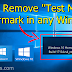 How to Remove the Test Mode WaterMark in Windows 10
