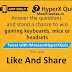 HyperX Quiz Answer Win Gaming Keyboard Mouse (Answer Added)