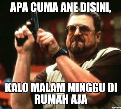 Meme Jomblo Malam Minggu