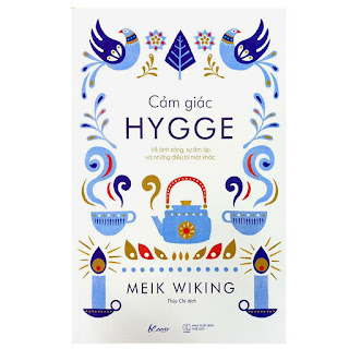 Cảm Giác Hygge - Về Ánh Sáng, Sự Ấm Áp Và Những Điều Bí Mật Khác ebook AWZ3EPUBPDFPRCMOBI