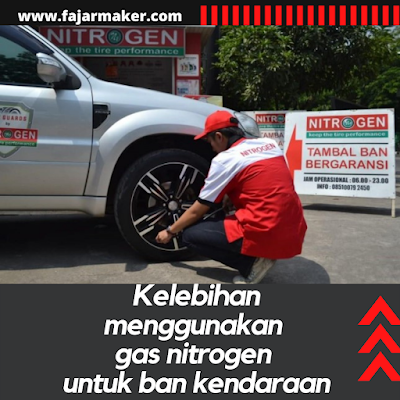 Kelebihan menggunakan gas nitrogen untuk ban kendaraan