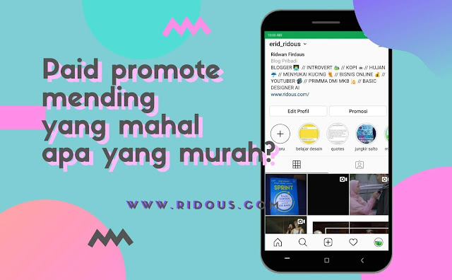 tips paid promote instagram - ridous blogger tasikmalaya tips paid promote instagram - ridous blogger tasikmalaya