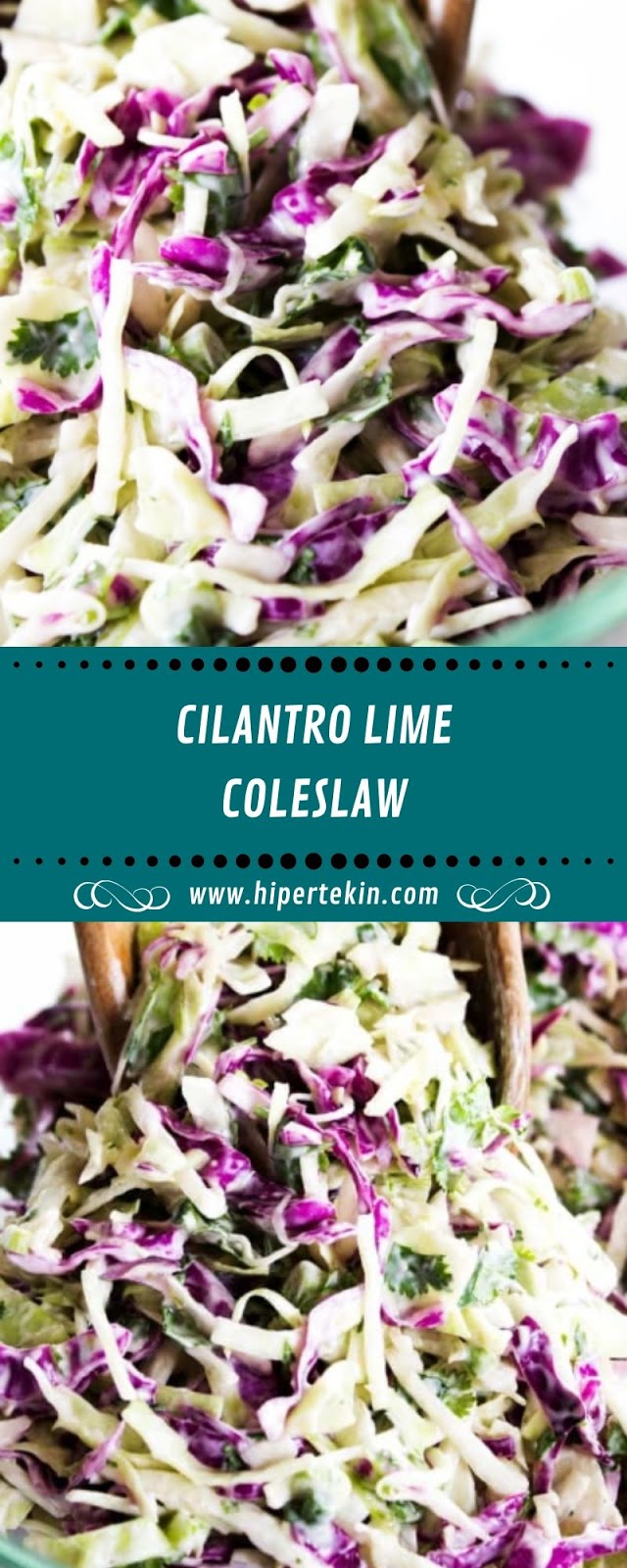 CILANTRO LIME COLESLAW CILANTRO LIME COLESLAW