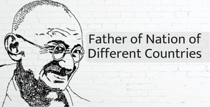 Father of Nation of Different Countries