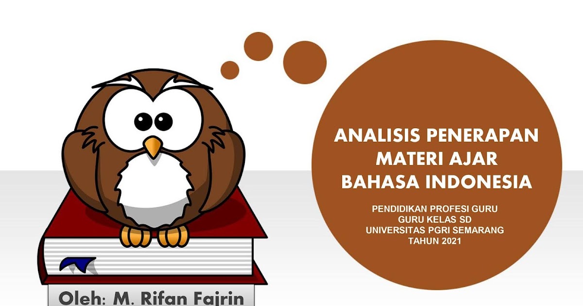 Analisis Penerapan Materi Modul 1 Bahasa Indonesia Ppg Sd 2021 Rifanfajrin Com