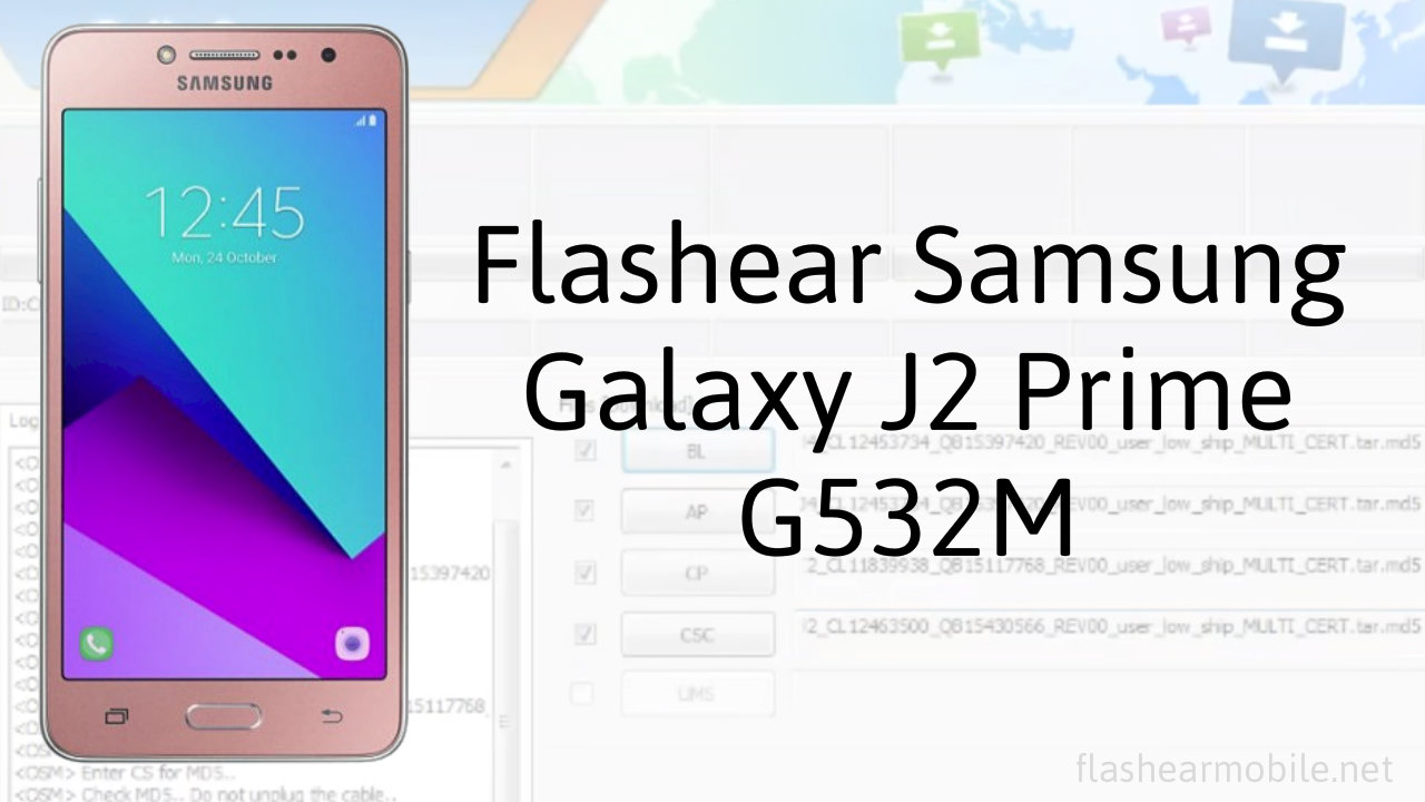 Flashear, cargar software stock Samsung Galaxy J2 Prime (SM-G532M) paso a  paso Flashear Mobile