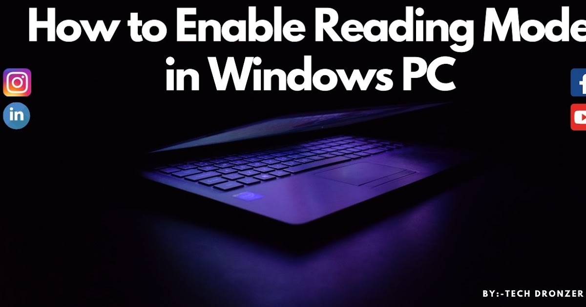 How to Enable Reading Mode in Windows PC 2021