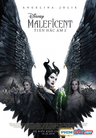 TIÊN HẮC ÁM 2 - Maleficent 2: Mistress of Evil (2019) TIÊN HẮC ÁM 2 - Maleficent 2: Mistress of Evil (2019)