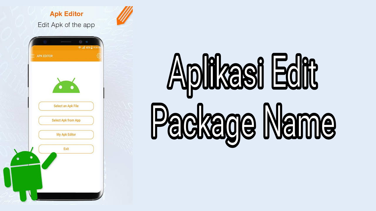 Aplikasi untuk Mengganti Package Name Apk Android Terbaru