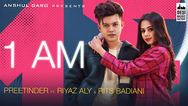 1 AM - Ik Vajj Gya Lyrics - Preetinder